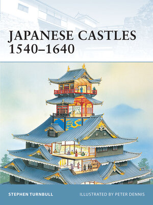 cover image of Japanese Castles 1540&#8211;1640